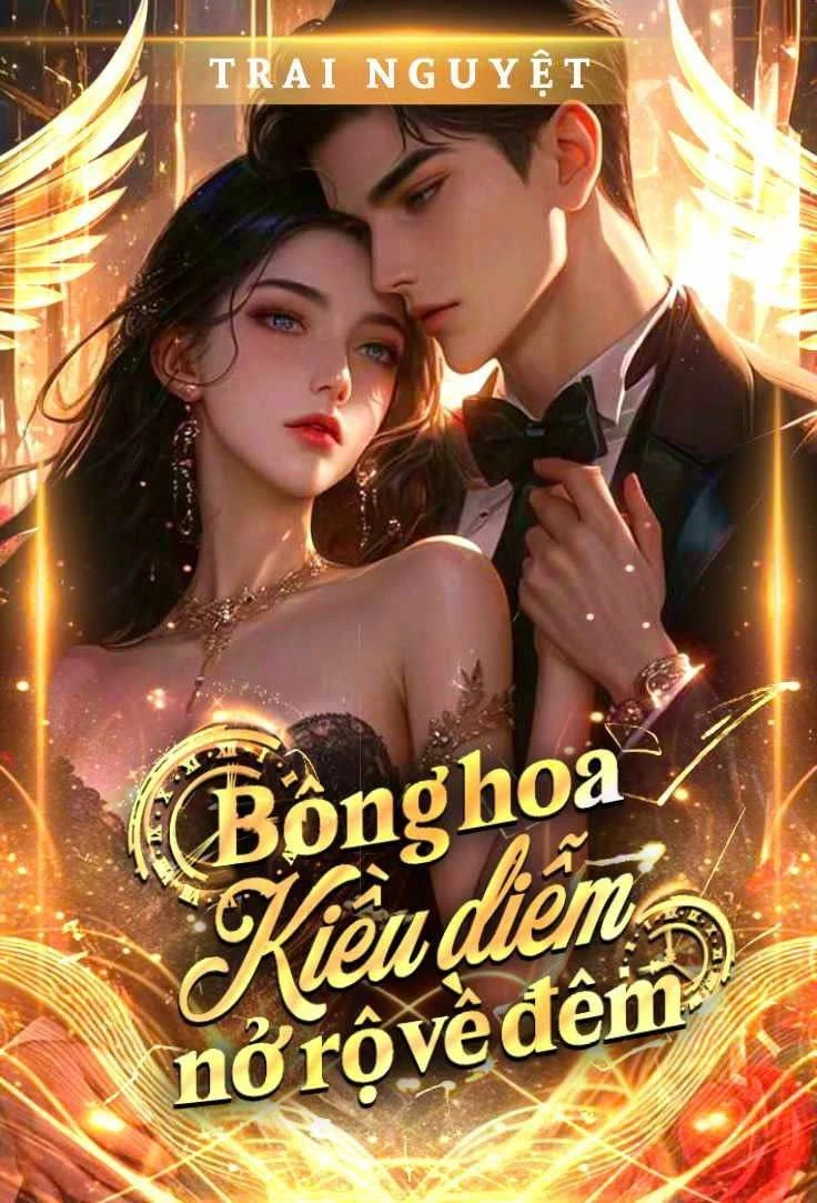 Bìa truyện Bông Hoa Kiều Diễm Nở Rộ Về Đêm