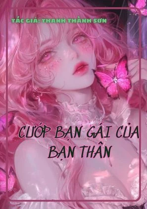 Bìa truyện Cướp Bạn Gái Của Bạn Thân