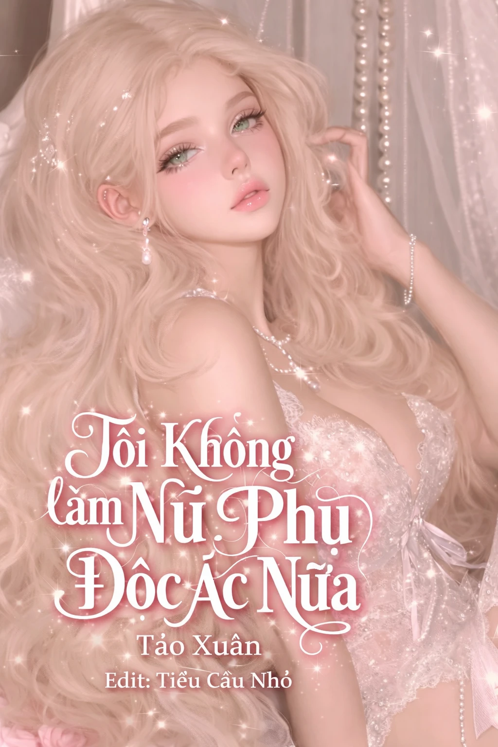 Bìa truyện Tôi Không Làm Nữ Phụ Độc Ác Nữa