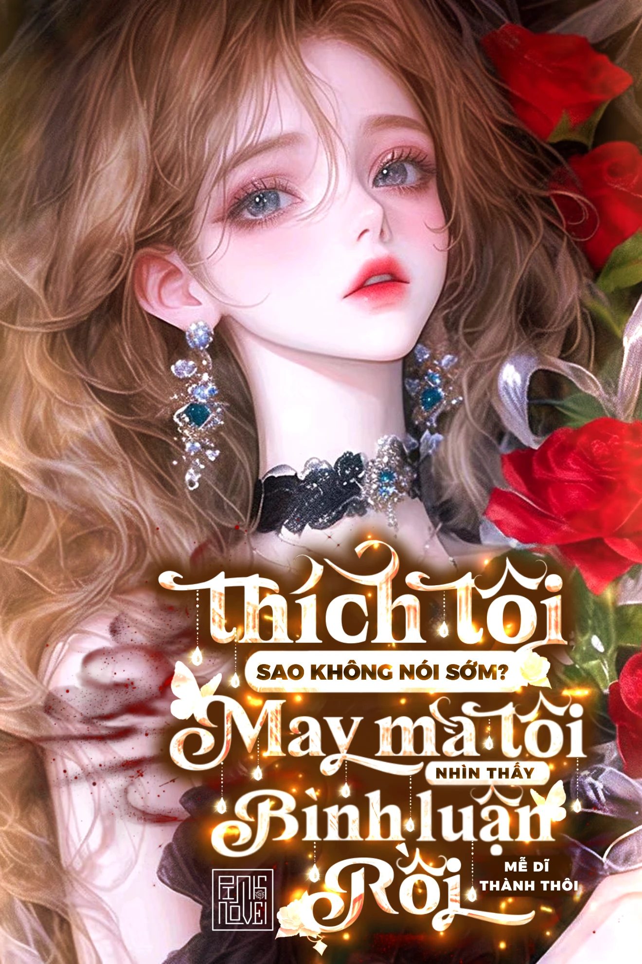 Bìa truyện Thích Tôi Sao Không Nói Sớm? May Mà Tôi Nhìn Thấy Bình Luận Rồi.
