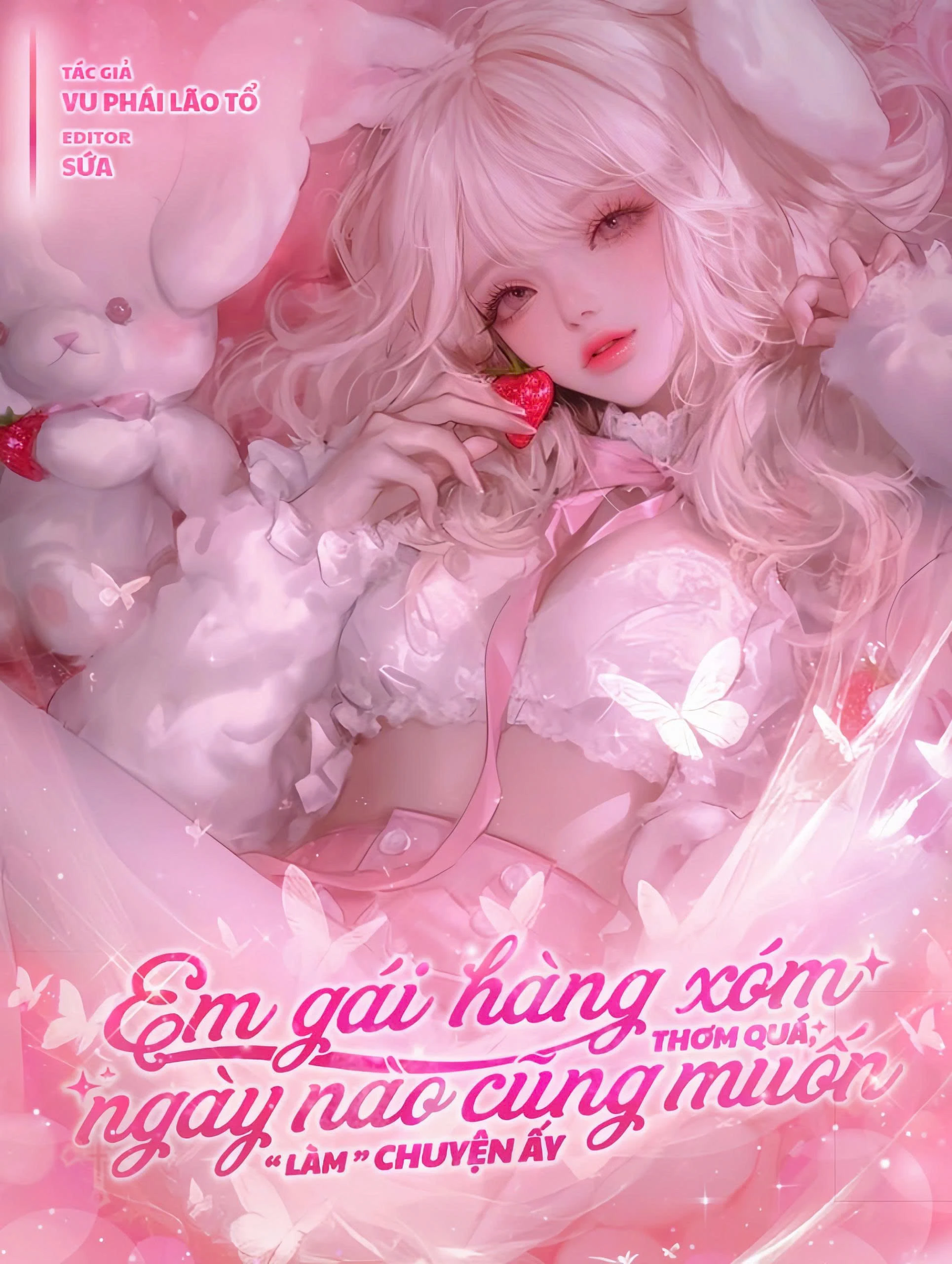Bìa truyện Em Gái Hàng Xóm Thơm Quá, Ngày Nào Cũng Muốn "Làm" Chuyện Ấy