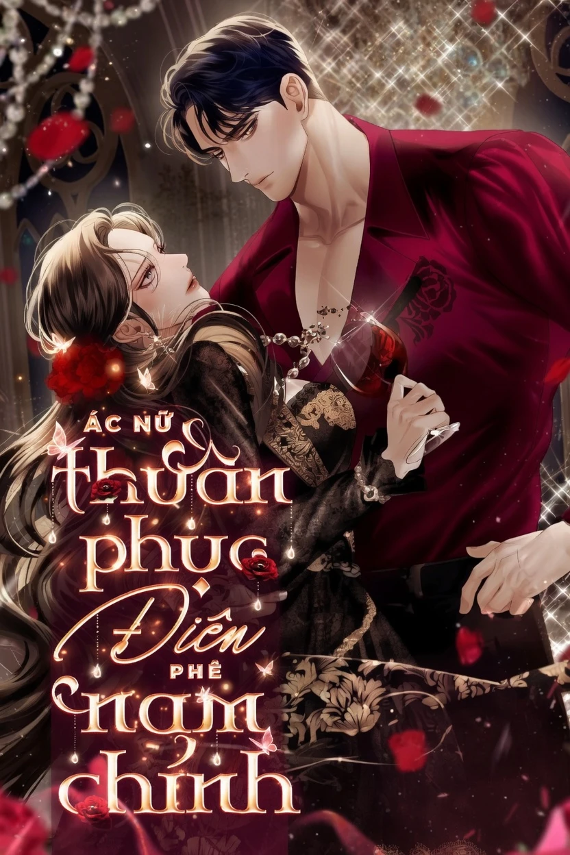 Bìa truyện Ác Nữ Thuần Hóa Điên Phê Nam Chính